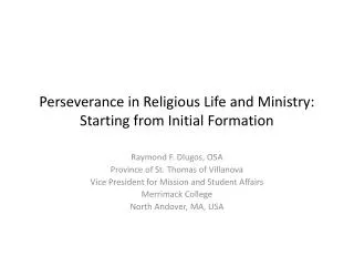 Perseverance in Religious Life and Ministry: Starting from Initial Formation