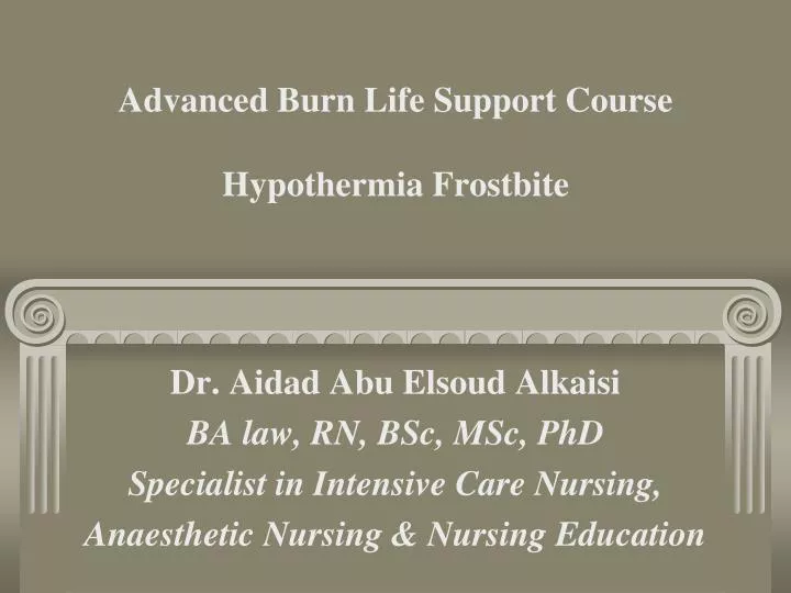 advanced burn life support course hypothermia frostbite