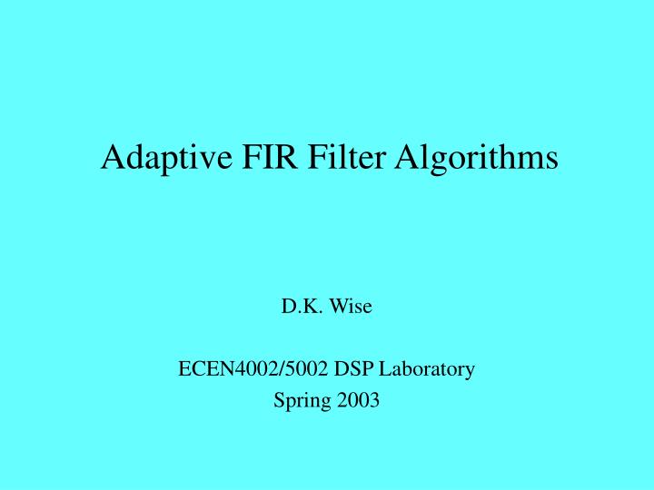 adaptive fir filter algorithms
