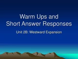 Warm Ups and Short Answer Responses