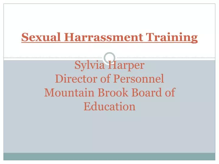 sexual harrassment training sylvia harper director of personnel mountain brook board of education