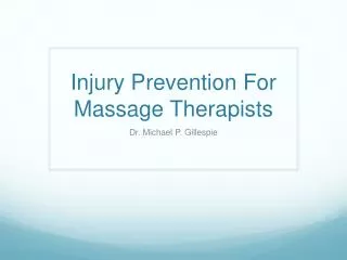 Injury Prevention For Massage Therapists