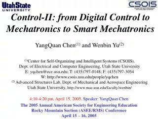Control-II: from Digital Control to Mechatronics to Smart Mechatronics