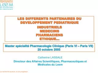 Master spécialité Pharmacologie Clinique (Paris VI – Paris VII) 20 octobre 2005
