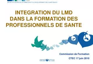 INTEGRATION DU LMD DANS LA FORMATION DES PROFESSIONNELS DE SANTE
