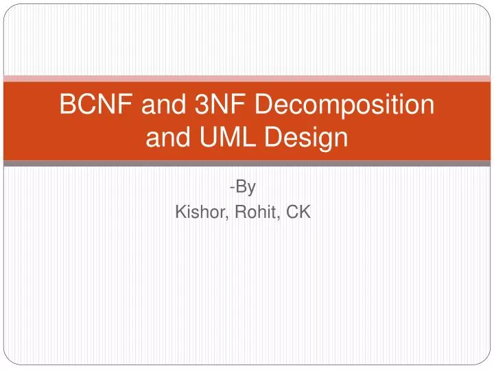 bcnf and 3nf decomposition and uml design