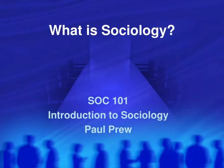 what is sociology