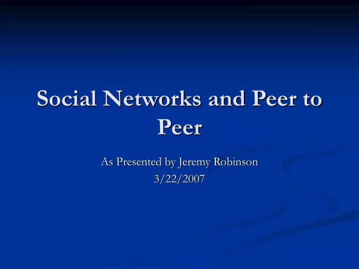 social networks and peer to peer