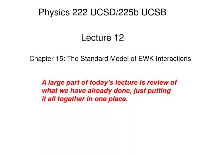 physics 222 ucsd 225b ucsb