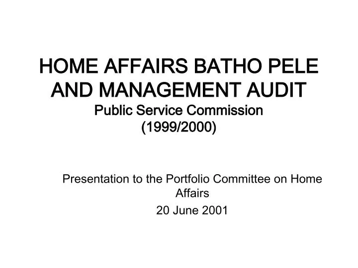 home affairs batho pele and management audit public service commission 1999 2000