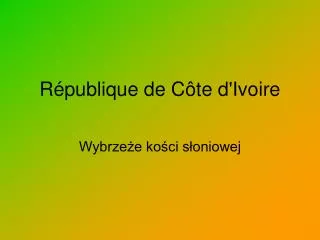 r publique de c te d ivoire
