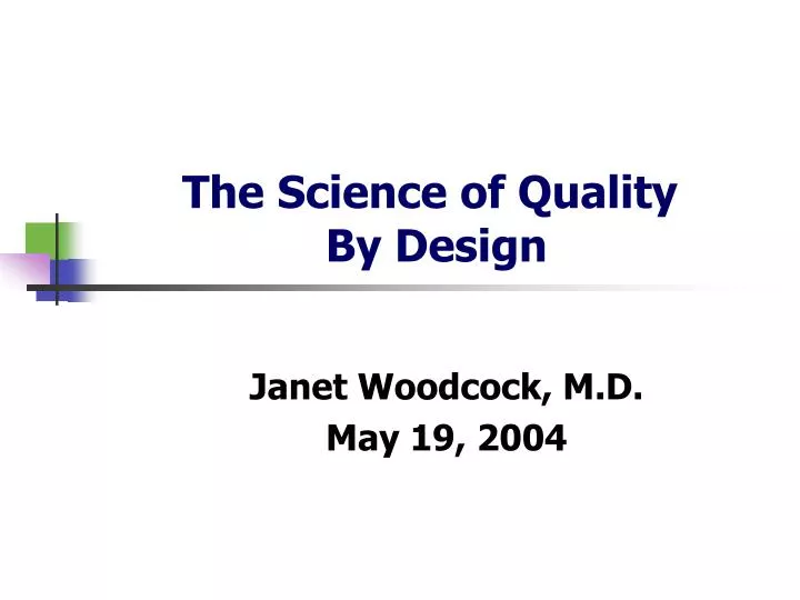 the science of quality by design