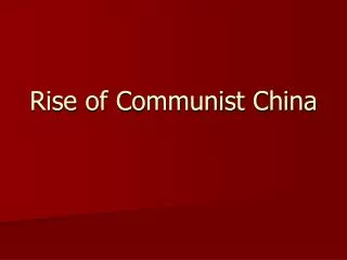 Rise of Communist China