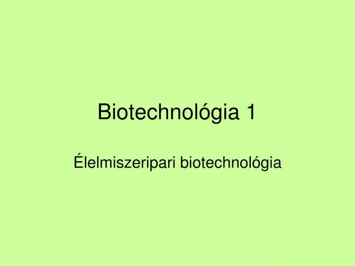 biotechnol gia 1
