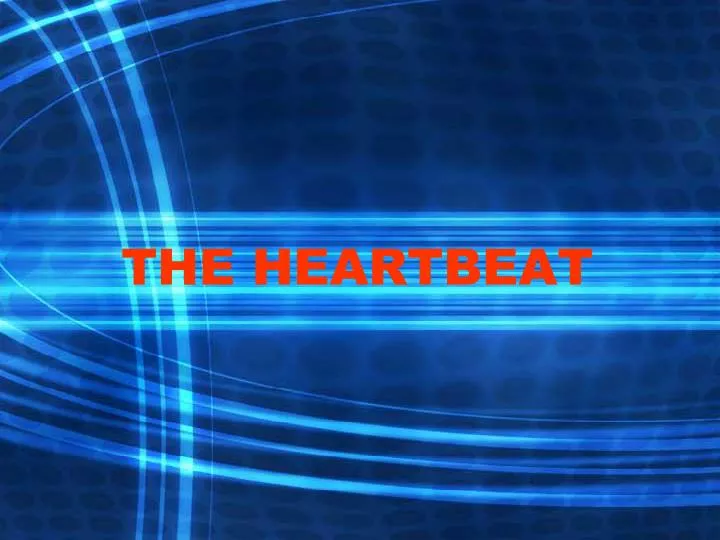 the heartbeat