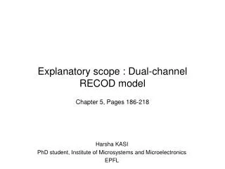 Explanatory scope : Dual-channel RECOD model