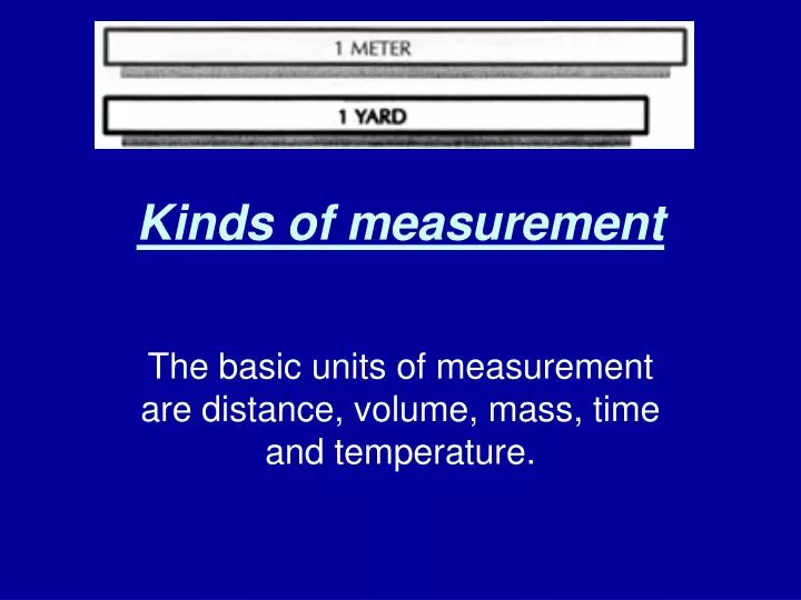 kinds of measurement