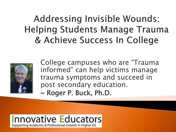addressing invisible wounds helping students manage trauma achieve success in college