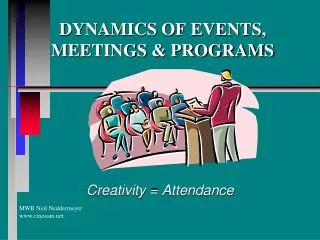 DYNAMICS OF EVENTS, MEETINGS &amp; PROGRAMS