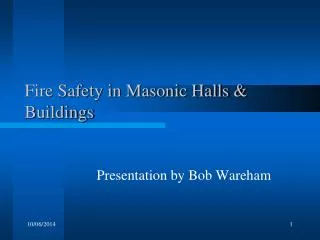 Fire Safety in Masonic Halls &amp; Buildings
