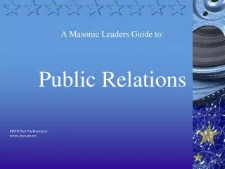 A Masonic Leaders Guide to: Public Relations