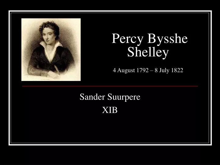 percy bysshe shelley 4 august 1792 8 july 1822
