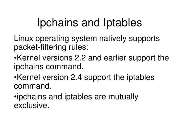 ipchains and iptables