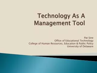 Technology As A Management Tool