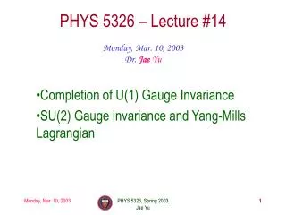 PHYS 5326 – Lecture #14