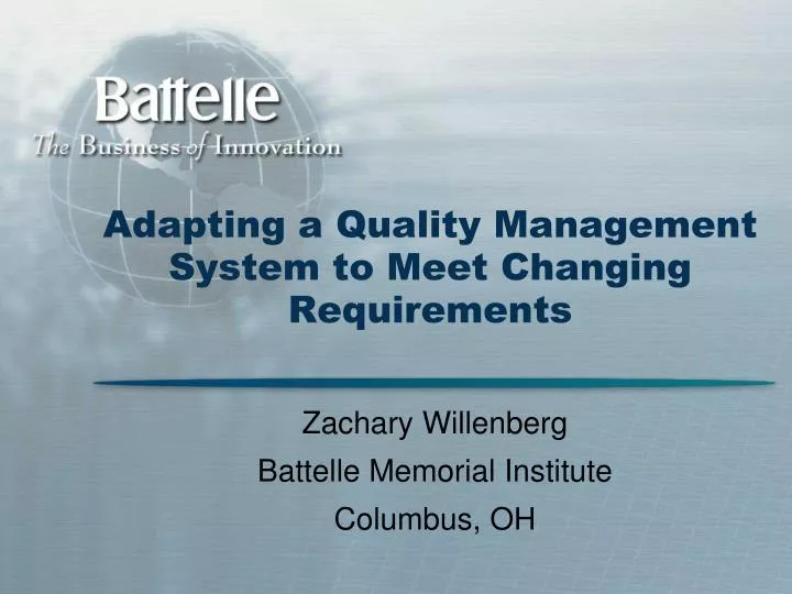 adapting a quality management system to meet changing requirements