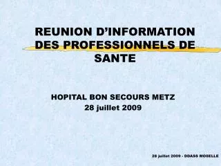 REUNION D’INFORMATION DES PROFESSIONNELS DE SANTE