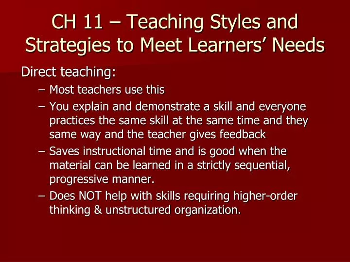 ch 11 teaching styles and strategies to meet learners needs