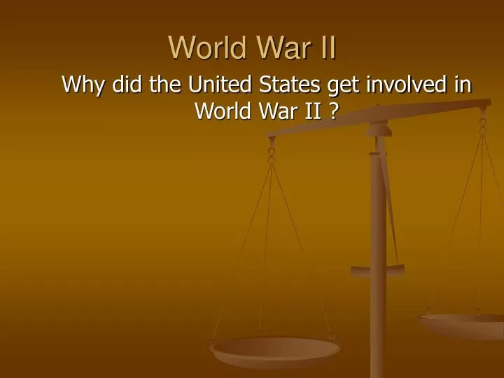 why did the united states get involved in world war ii