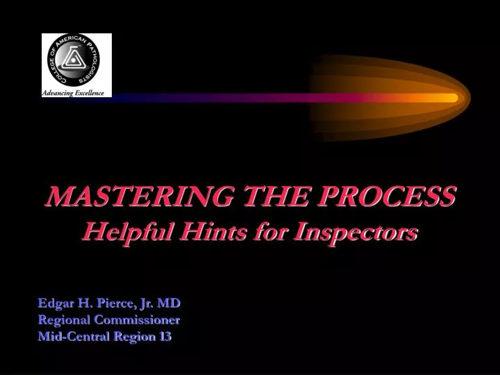 mastering the process helpful hints for inspectors
