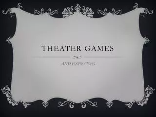Theater games