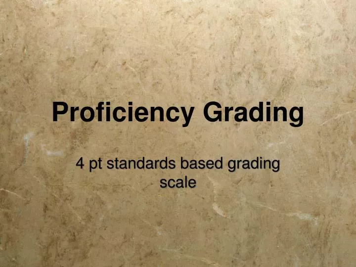 proficiency grading