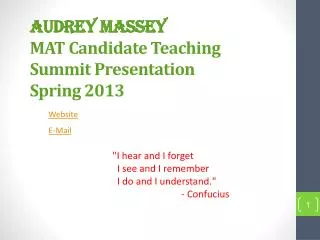 Audrey Massey MAT Candidate Teaching Summit Presentation Spring 2013