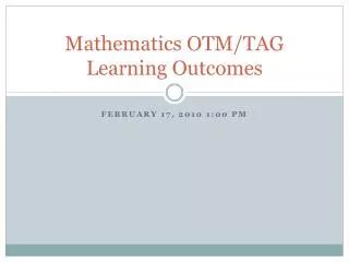 Mathematics OTM/TAG Learning Outcomes