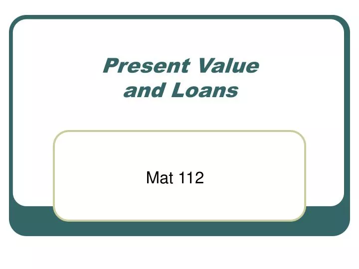 present value and loans