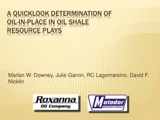 A QUickLook Determination of Oil-in-place in Oil Shale Resource plays