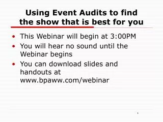 Using Event Audits to find the show that is best for you