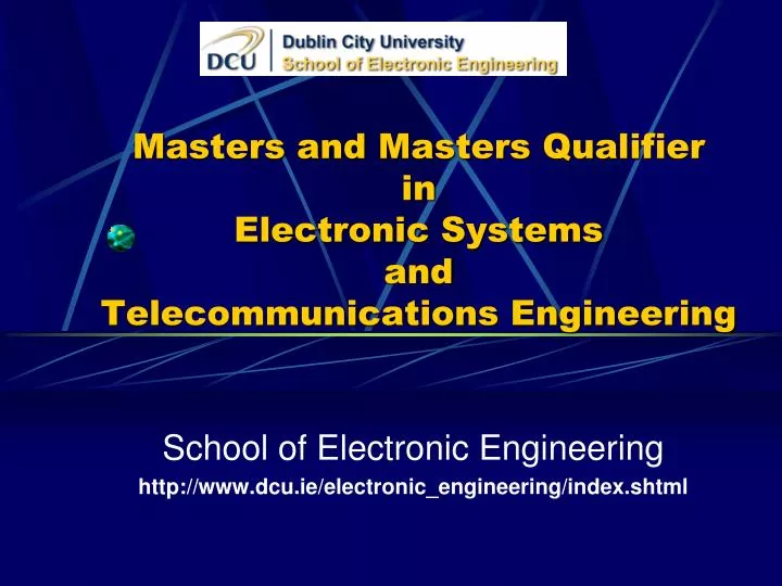 masters and masters qualifier in electronic systems and telecommunications engineering