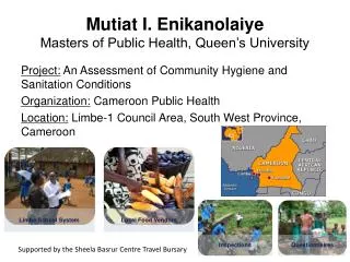 Mutiat I. Enikanolaiye Masters of Public Health, Queen’s University