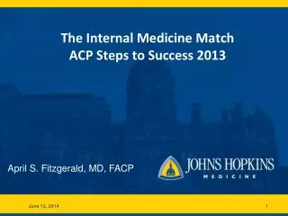 The Internal Medicine Match ACP Steps to Success 2013