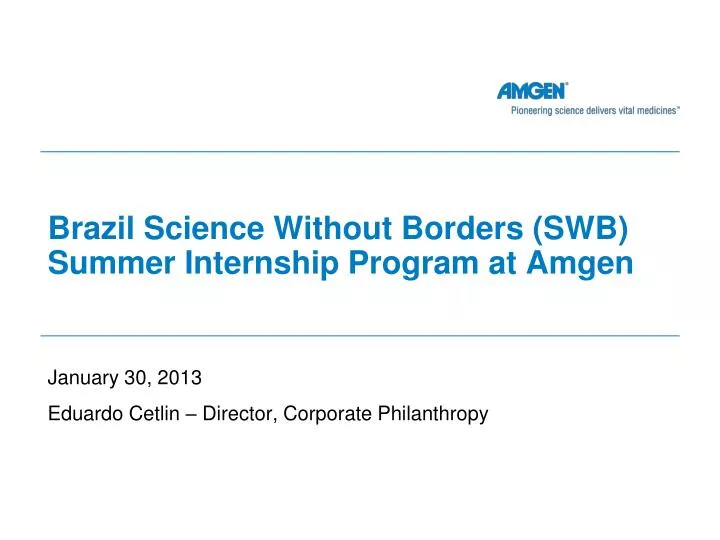 brazil science without borders swb summer internship program at amgen