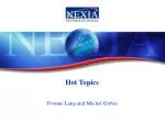 Hot Topics - slide 1