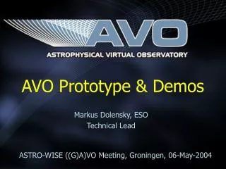 AVO Prototype &amp; Demos