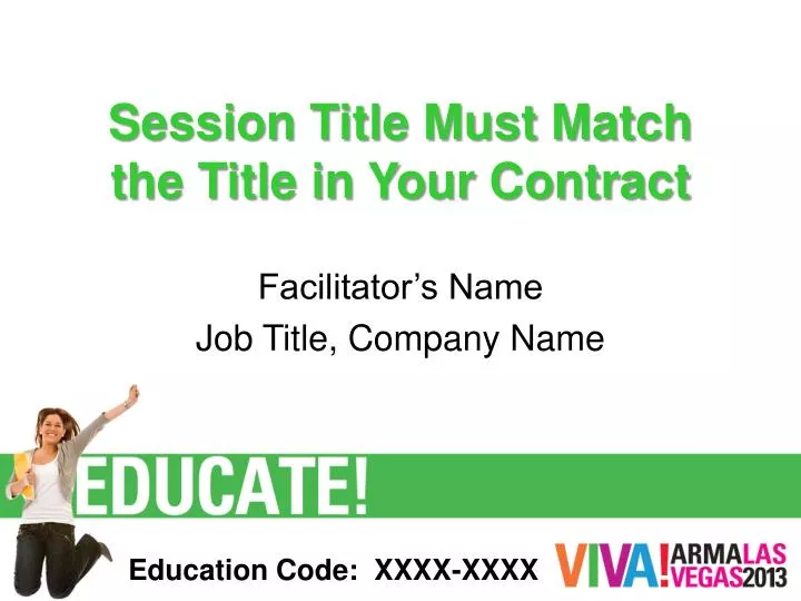 session title must match the title in your contract