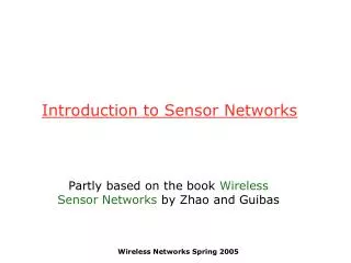 Introduction to Sensor Networks
