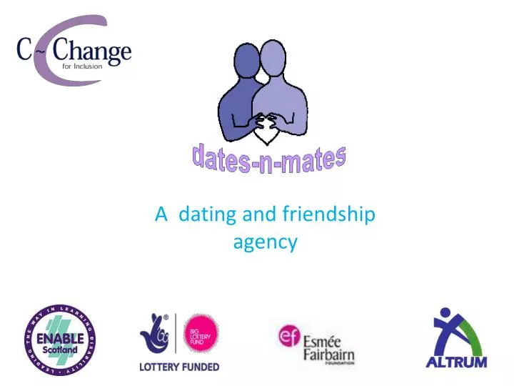 a dating and friendship agency